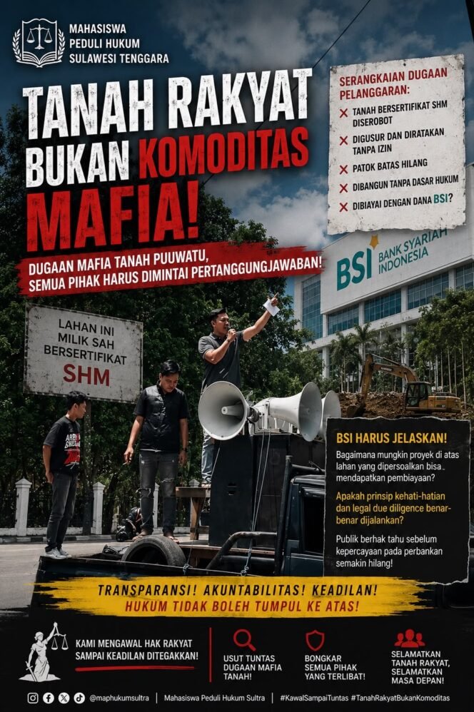 
Skandal Dugaan Mafia Tanah Puuwatu, Nama BSI Terseret, Aktivis Gugat Pembiayaan Proyek Bermasalah di Polda Sultra
